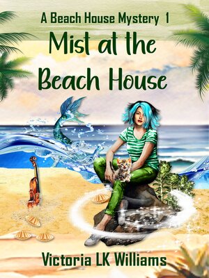 cover image of Mist at the Beach House